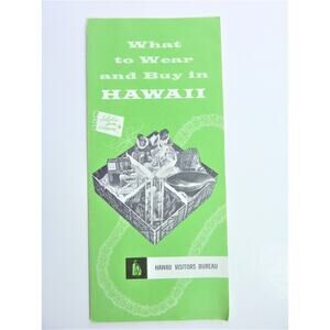 Vintage 1963 What to Wear and Buy in Hawaii Visitors Bureau Travel Brochure